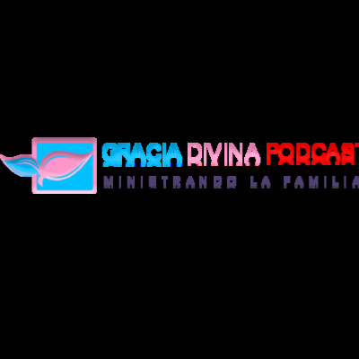 Gracia Divina Podcast