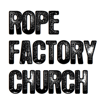 Rope Factory Church