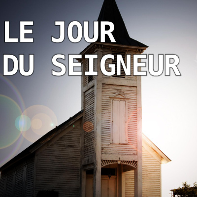 Le Jour Du Seigneur
