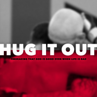 Hug It Out Part 1