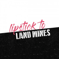 Lipstick to Landmines - Part 2 | Covenant Singles Relationships