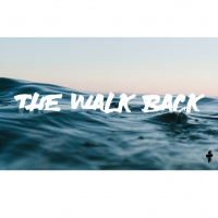 The Walk Back 