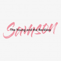 Samson: The Young  The Reckless - Part 3 | Dating Relationships