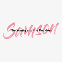 Samson: The Young  The Reckless - Part 4 | Relationships Impact The Future