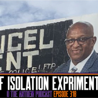 OTA Podcast Episode 318: Isolation Experiment