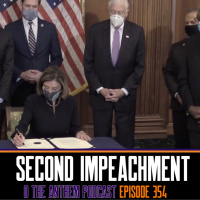 Second Impeachment - OTA Podcast Episode 354