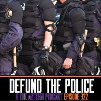 OTA Podcast Episode 322: Defund the Police
