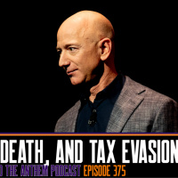 Life, Death, and Tax Evasion - OTA Podcast Episode 375