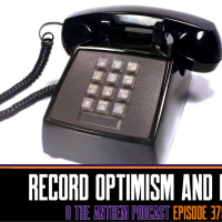 Record Optimism and Lying - OTA Podcast Episode 379
