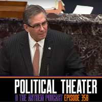 Political Theater - OTA Podcast Episode 358