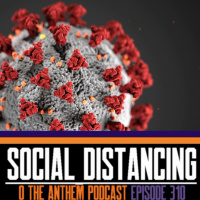 OTA Podcast Episode 310: Social Distancing