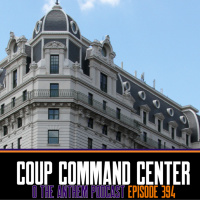 Coup Command Center - OTA Podcast Episode 394