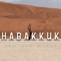 Sunday April 26th, 2020 - Dr. Mark Kuykendall - Habakkuk 2