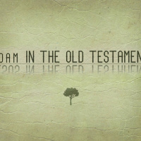 Adam In The Old Testament 20150920 - Mark