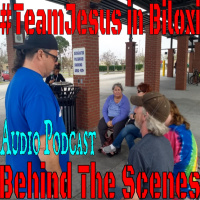 TeamJesus ministry in Biloxi - Behind the Scenes