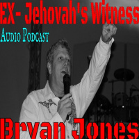Ex Jehovahs Witness Bryan Jones
