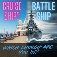 Is Your Church a Cruise Ship or a Battleship? Reclaiming the Mission Briefing