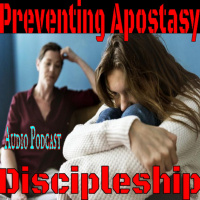 Preventing Apostasy - Making sure our loved ones dont fall away!