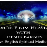 Voices from Heaven with Denis Barnes (spiritual medium)