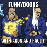 Funnybooks With Aron And Paulie