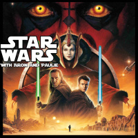Star Wars With Aron and Paulie: Phantom Menace 25th Anniversary Spectacular!