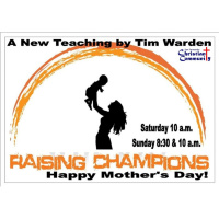 Raising Champions: Happy Mothers Day