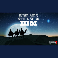 Wise Men Still Seek Him