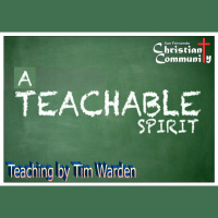 A Teachable Spirit part 2 (Signs of Unteachable Spirit)