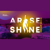 Arise and Shine