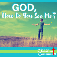 God, How Do You See Me?