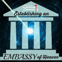 Establishing an EMBASSY of Heaven
