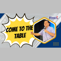 Come to the Table Part 1