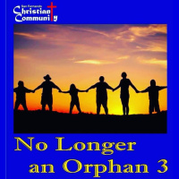 No Longer An Orphan Part 3