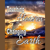 Touching Heaven, Changing Earth