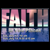 Faith in Two Places