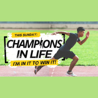 Champions In Life - Im In It to Win It