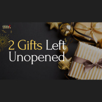 2 Gifts Left Unopended