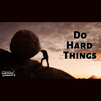 Do Hard Things