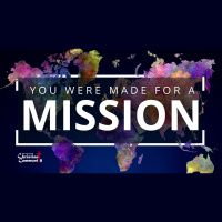 Purpose Driven Life | You Were Made for A Mission