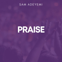 Praise Series Pt.2