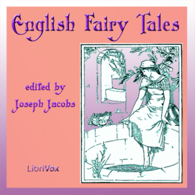 English Fairy Tales by JACOBS, Joseph