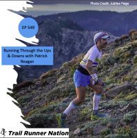 EP 549: Running Through the Ups  Downs with Patrick Reagan