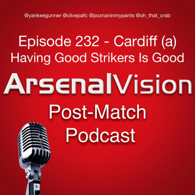 Arsenal Vision Post Match Podcast