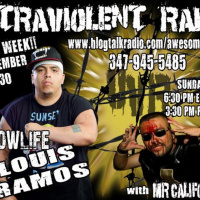 Lowlife Louis Ramos LIVE on Ultraviolent Radio