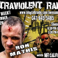 Ultraviolent Radio w Mr California with guest Ron Mathis