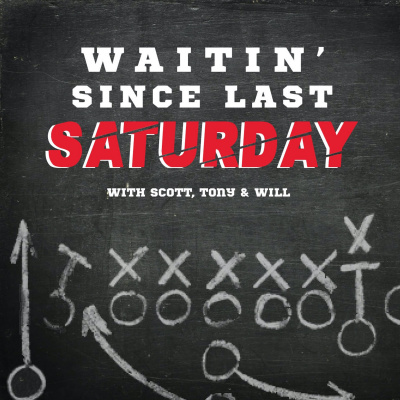Waitin Since Last Saturday: A Georgia Football Podcast