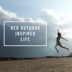 Her Outdoor Inspired Life