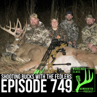 749 Shooting Bucks With The Fedlers