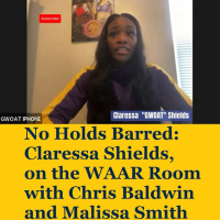 Episode 1477: No Holds Barred: Claressa Shields, on The WAAR Room with Chris Baldwin and Malissa Smith