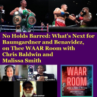 Episode 1471: No Holds Barred: Whats Next for Baumgardner and Benavidez, on Thee WAAR Room with Chris Baldwin and Malissa Smith